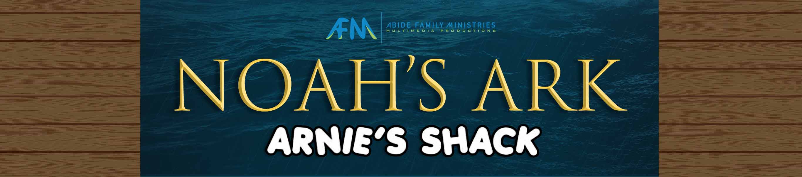 Arnie's Shack - Noah's Ark program header image