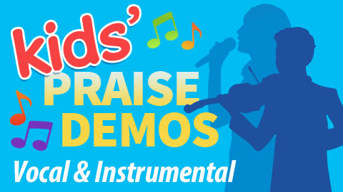 Kids Praise Demos