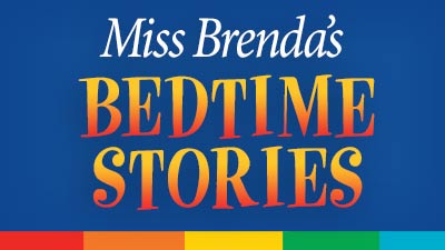 Miss Brenda's Bedtime Stories