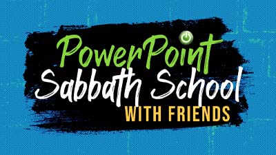 PowerPoint Sabbath School